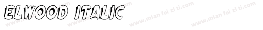 Elwood Italic字体转换